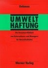 Umwelthaftung - Die Verantwortlichkeit von Unternehmen und Buch Werner, Neuwied