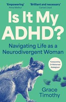 Is It My Adhd? | Navigating Life As A Neurodivergent Adult | Grace Timothy