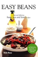 Easy Beans: Fast and Delicious Bean, Pea, and Lentil Recipes, Second  - GOOD