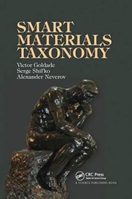 Smart Materials Taxonomy by Aleksander Neverov, Serge Shil'ko, Victor Goldade...