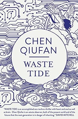 Waste Tide, Qiufan, Chen