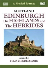 A Musical Journey: Scotland - Edinburgh, The Highlands And... [DV... - DVD  7QVG