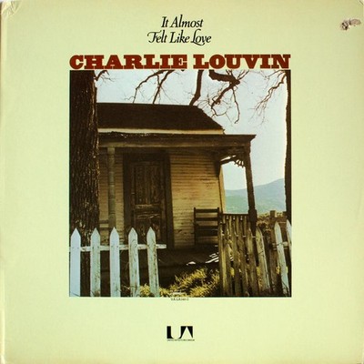 Charlie Louvin - It Almost Felt Like Love - Used Vinyl Record - Y5826z