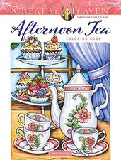 Creative Haven Afternoon Tea Coloring Book by Teresa Goodridge 9780486851716