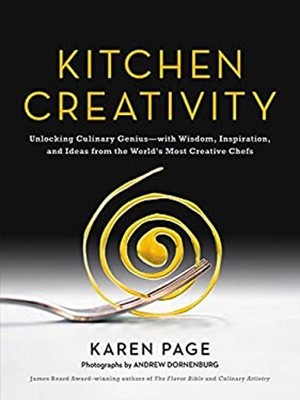 Kitchen Creativity : Unlocking Culinary Genius-With Wisdom, Inspi
