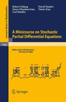 Robert Dalang (U. A.) | A Minicourse On Stochastic Partial Differential...