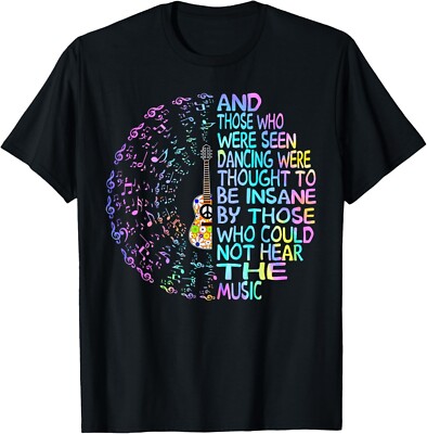 Hippie Guitar And Those Who Were Seen Dancing Peace Funny .unisex T-Shirt