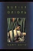 Buried Onions von Gary Soto | Buch | Zustand gut