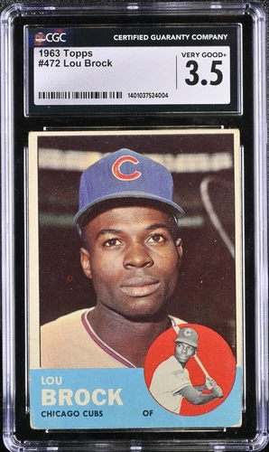 1963 Topps #472 Lou Brock  CGC 3.5 VG+ Cubs