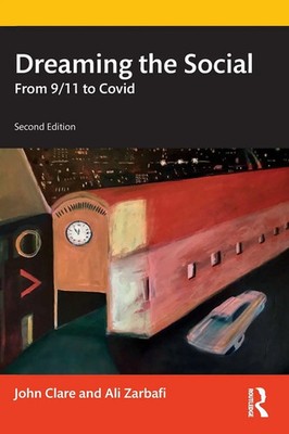Dreaming the Social From 9/11 to Covid John Clare (u. a.) Taschenbuch Englisch
