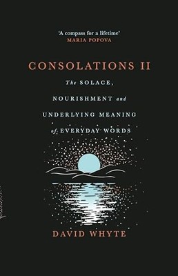 Consolations II: The Solace, Nourishme..., Whyte, David
