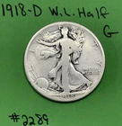 1918-D Walking Liberty Half Dollar 50c Good 90% Silver Better Date