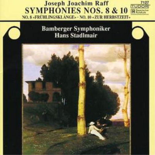 Joseph Joachim Raff Symphonies Nos. 8 and 10 (Stadlmair, Bamberg So) (CD) Album