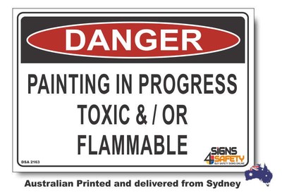 Danger Painting In Progress, Toxic Or Flammable Sign