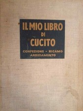 Picken Il mio libro di cucito Confezione ricamo arredamento