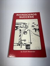 Rhinoceros Success by Scott Alexander - Vintage 1984 Rhino’s Press Trade PB -
