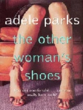 The Other Woman's Shoes: Sexy and Comfortable--Can You Really Have Both?