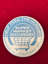 Help Feed The Hungry Super Market Saturday Pacific Northwest Bell Button 2.2"