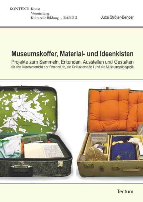 Thumbnail - Jutta Ströter-bender / Museumskoffer, Material- Und Ideenkisten