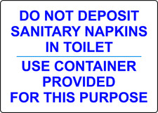 DO NOT DEPOSIT SANITARY NAPKINS IN TOILET USE 1| Laminated Vinyl Decal Sticker