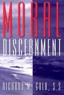 Moral Discernment by Richard M. Gula (Paperback, 1997)