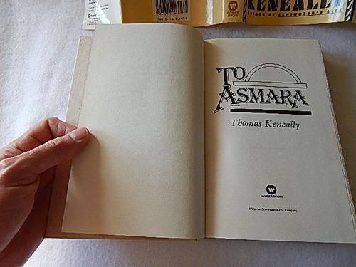 To Asmara - Ein Roman über Afrika von Thomas Keneally - Oktober 1989 1. Auflage - Bild 4 von 5