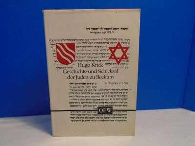 AUTHOR SIGNED Hugo Krick - History and Fate of the Jews to Beckum, Germany