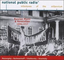 "RUSSIAN MUSIC AND REVOLUTION 1890-1917 " FACTORY SEALED BRAND NEW CD 1999 NPR