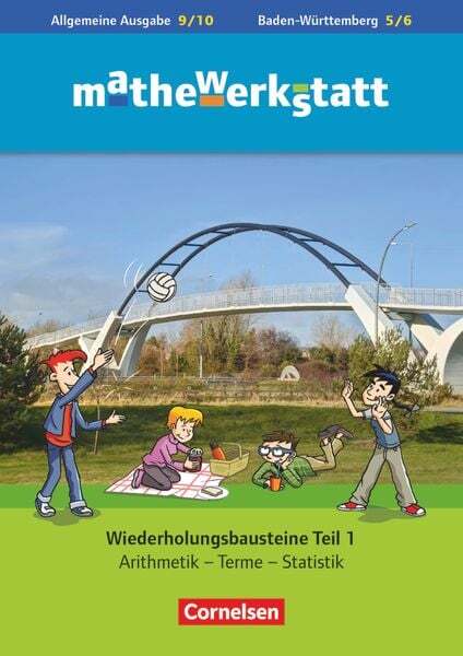 Mathewerkstatt 9. Schuljahr - Mittlerer Schulabschluss - Allgemeine