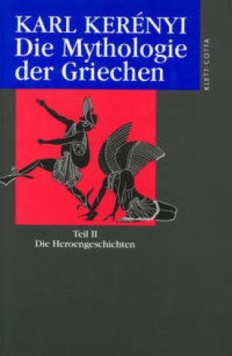 Thumbnail - Werke In Einzelausgaben. Teil: Die Mythologie Der Griechen / 2., Die