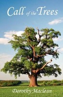 Call Of The Trees ~ Dorothy Maclean ~ 9780936878133
