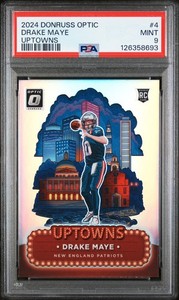 2024 Donruss Optic - Uptowns - Drake Maye - PSA 9