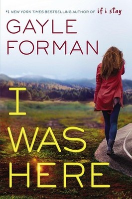 I Was Here - Forman, Gayle - Acceptable - See condition notes