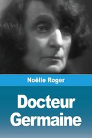 Docteur Germaine NoëLle Roger Taschenbuch FranzöSisch 2025 Prodinnova