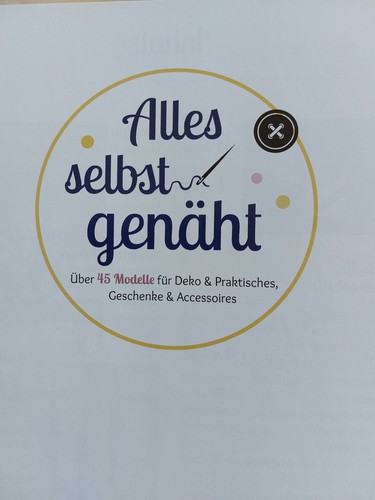 "Alles selbst genäht" Nähanleitungen mit Schnittmusterbogen - neuwertig - Bild 2 von 3