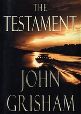 The Testament : A Novel Hardcover John Grisham