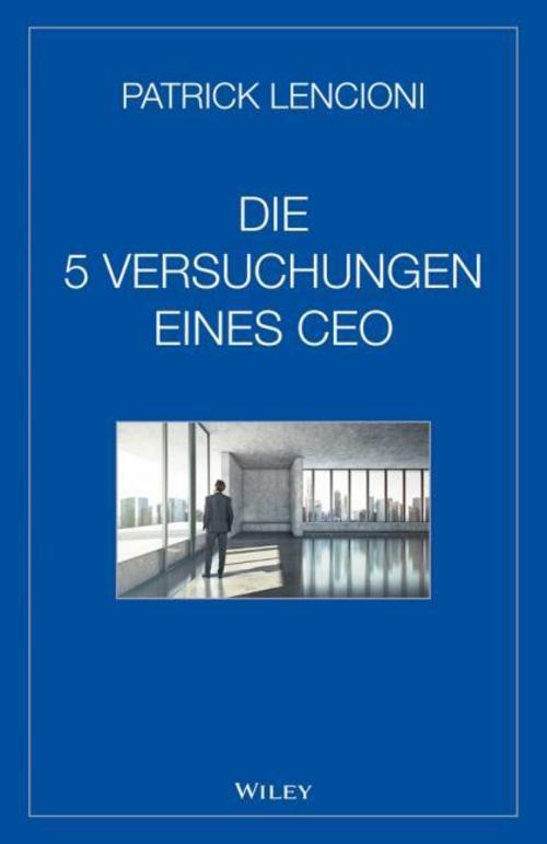 Thumbnail - Patrick M. Lencioni Die Fünf Versuchungen Eines Ceo