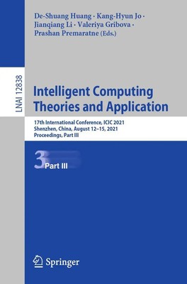 De-Shuang Huang (u. a.) | Intelligent Computing Theories and Application | Buch