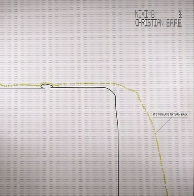Niki B & Christian Effe - It's Too Late To Turn Back - Italian 12''  Vinyl - 2...