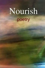 NOURISH-POETRY ISSUE NO. 1 By Egw Publishing **BRAND NEW**