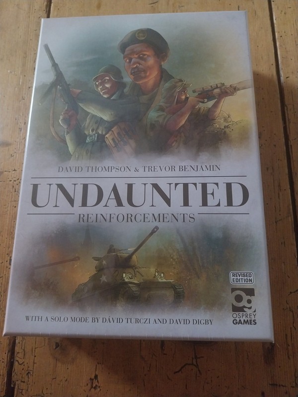 Undaunted Reinforcements Illustrated By David Thompson & Trevor Benjamin - NEW