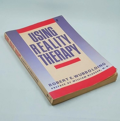 Using Reality Therapy - Robert Wubbolding (English) - Vintage 1988 Paperback VGC