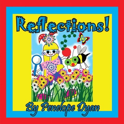 Penelope Dyan | Reflections! | Taschenbuch | Englisch (2019) | EAN 9781614774150