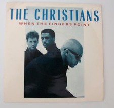THE CHRISTIANS (IS335) WHEN THE FINGERS POINT  (1987)
