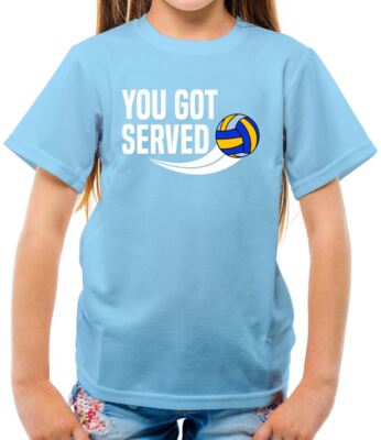 You Got Served - Kinder T-Shirt - Volleyball Volleyballspieler Fan Liebe