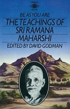 Be As You Are: The Teachings of Sri Ramana Maharshi (Arkana)-David Godman, Sri 