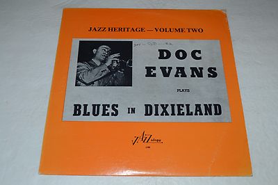 Doc Evans Plays Blues in Dixieland~Jazz Heritage Volume Two~Jazzology J-86