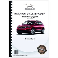 Skoda Karoq Typ NU Ab 2017 Bremsanlagen Bremsen System Werkstatthandbuch