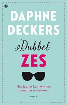 Dubbel zes von Deckers, Daphne | Buch | Zustand gut