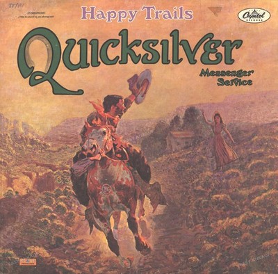 Quicksilver Messenger Service - Happy Trails US LP (VG+/VG-) Capitol ST-120 ´